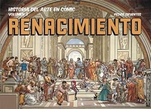 HISTORIA DEL ARTE EN CÓMIC 3.  EL RENACIMIENTO | 9788412221251 | CIFUENTES, PEDRO