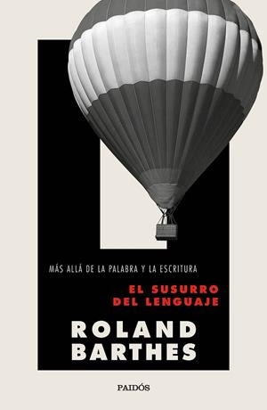 EL SUSURRO DEL LENGUAJE. MAS ALLA DE LA PALABRA Y LA ESCRITURA | 9788449338045 | BARTHES, ROLAND