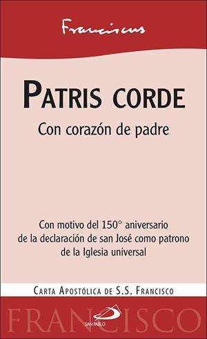 PATRIS CORDE. CON CORAZON DE PADRE | 9788428559522 | PAPA FRANCISCO