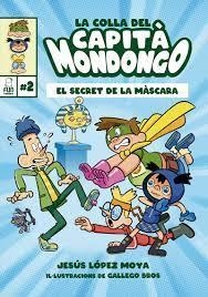 EL SECRET DE LA MASCARA | 9788412323238 | LÓPEZ MOYA, JESÚS/GALLEGO MULA, EMILIO/SANMIGUEL JUAN, FÀTIMA