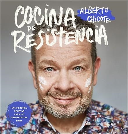 COCINA DE RESISTENCIA. LAS MEJORES RECETAS PARA NO DESPERDICIAR NADA | 9788408239109 | CHICOTE, ALBERTO