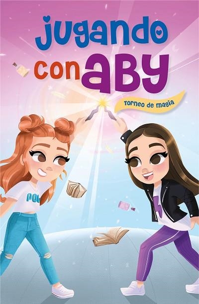 TORNEO DE MAGIA. JUGANDO CON ABY 2 | 9788418038082 | JUGANDO CON ABY