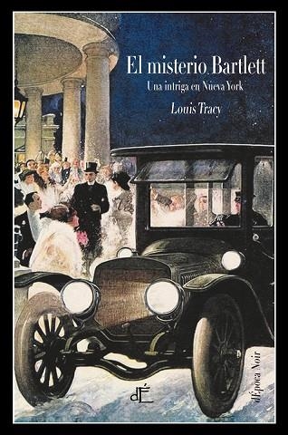 EL MISTERIO BARTLETT. UNA INTRIGA EN NUEVA YORK (EDICIÓN ILUSTRADA) | 9788412129113 | TRACY LOUIS