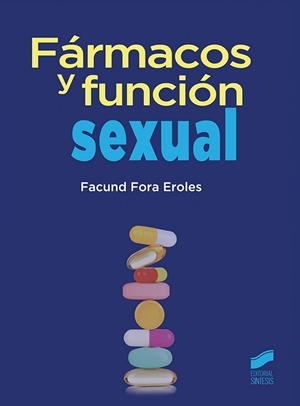 FÁRMACOS Y FUNCIÓN SEXUAL | 9788491711155 | FORA EROLES, FACUND