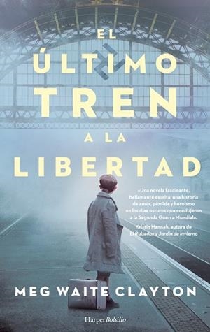 EL ÚLTIMO TREN A LA LIBERTAD | 9788418623042 | WAITE CLAYTON, MEG