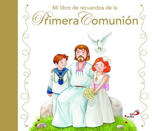 MI LIBRO DE RECUERDOS DE LA PRIMERA COMUNIÓN | 9788428539135 | GARCÍA FRAILE, PEDRO MIGUEL