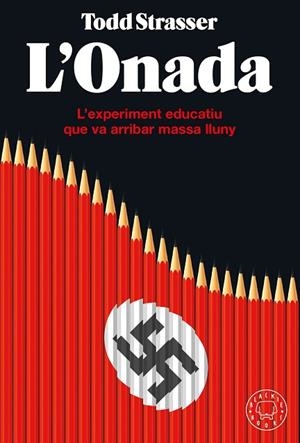 L'ONADA. L’EXPERIMENT EDUCATIU QUE VA ARRIBAR MASSA LLUNY | 9788418733048 | STRASSER, TODD