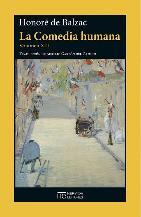 LA COMEDIA HUMANA 13  ESCENAS DE LA VIDA POLITICA | 9788412281156 | DE BALZAC, HONORÉ