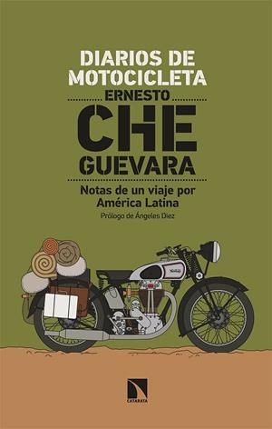DIARIOS DE MOTOCICLETA. NOTAS DE UN VIAJE POR AMÉRICA LATINA | 9788413522500 | CHE GUEVARA, ERNESTO