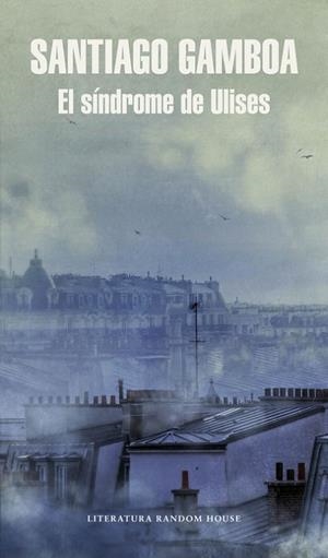 EL SÍNDROME DE ULISES  | 9788439730996 | GAMBOA, SANTIAGO