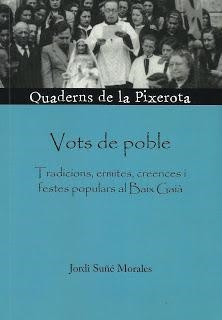 VOTS DE POBLE. TRADICIONS, ERMITES, CREENCES I FESTES POPULARS AL BAIX CAMP | 9788412114676 | SUÑÉ MORALES, JORDI