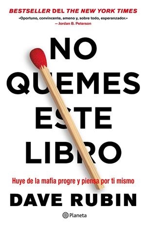 NO QUEMES ESTE LIBRO. HUYE DE LA MAFIA PROGRE Y PIENSA EN TI MISMO | 9788408243120 | RUBIN, DAVE