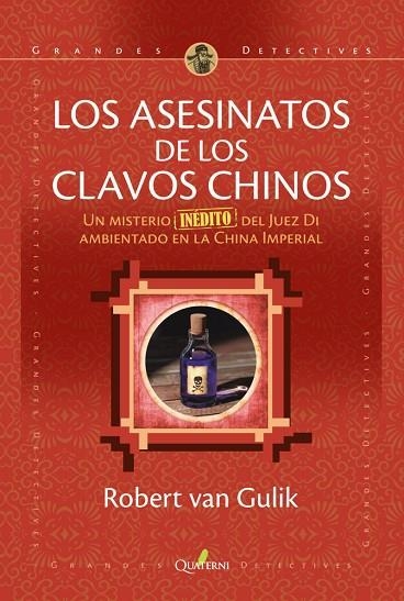 LOS ASESINATOS DE LOS CLAVOS CHINOS. UN MISTERIO INÉDITO DEL JUEZ DI AMBIENTADO EN LA CHINA IMPERIAL | 9788412106879 | VAN GULIK ROBERT
