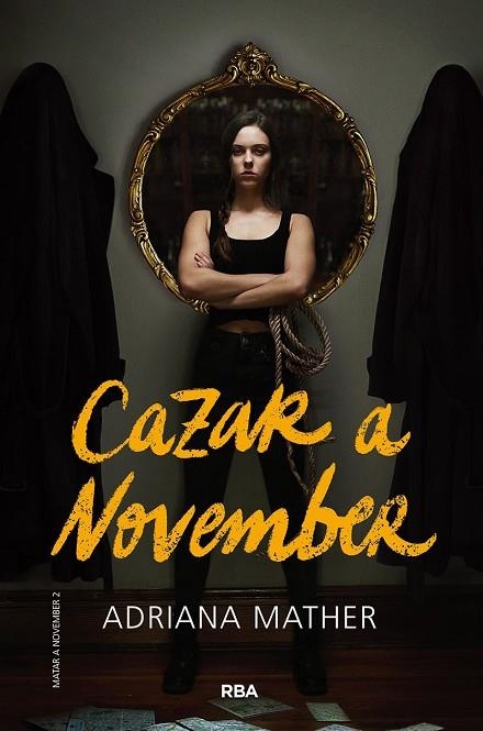 CAZAR A NOVEMBER. MATAR A NOVEMBER 2 | 9788427220256 | MATHER ADRIANA