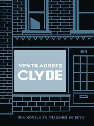 VENTILADORES CLYDE  | 9788418347917 | SETH