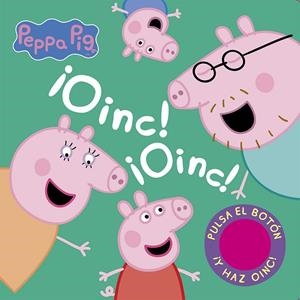 ¡OINC! ¡OINC! (LIBRO CON SONIDOS) (PEPPA PIG) | 9788448857677