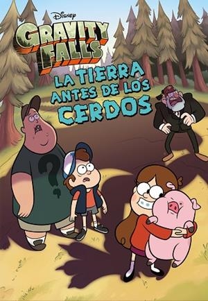 LA TIERRA ANTES DE LOS CERDOS | 9788418335679 | DISNEY