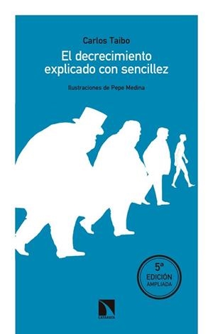 EL DECRECIMIENTO EXPLICADO CON SENCILLEZ | 9788490976067 | TAIBO ARIAS, CARLOS