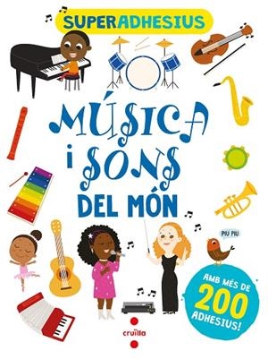 SUPERADHESIUS: MÚSICA I SONS DEL MÓN AMB MES DE 200 ADHESIUS | 9788466149273
