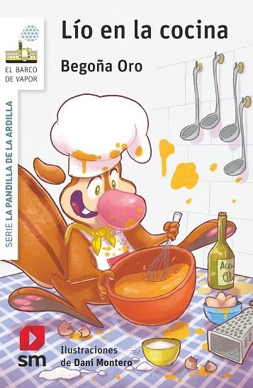 LÍO EN LA COCINA. LA PANDILLA DE LA ARDILLA | 9788413920221 | ORO PRADERA, BEGON~A