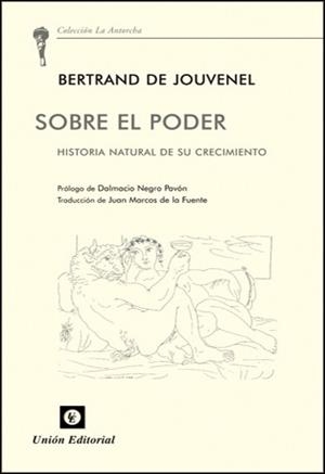 SOBRE EL PODER. HISTORIA NATURAL DE SU CRECIMIENTO | 9788472095427 | DE JOUVENEL, BERTRAND