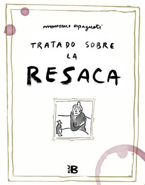 TRATADO SOBRE LA RESACA | 9788418051173 | MONSTRUO ESPAGUETI