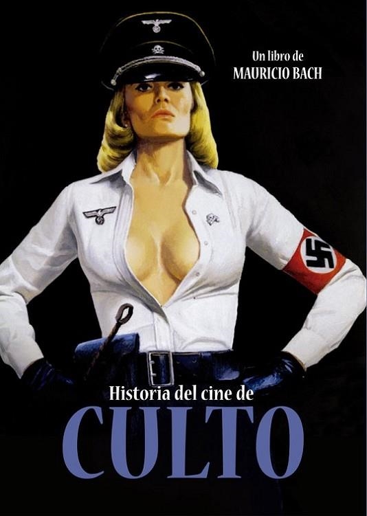 HISTORIA DEL CINE DE CULTO | 9788412253849 | BACH, MAURICIO