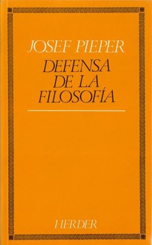 DEFENSA DE LA FILOSOFÍA | 9788425408069 | PIEPER, JOSEF