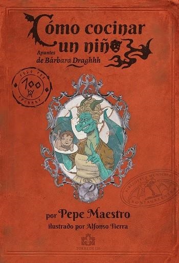 CÓMO COCINAR UN NIÑO | 9788412242478 | MAESTRO, PEPE