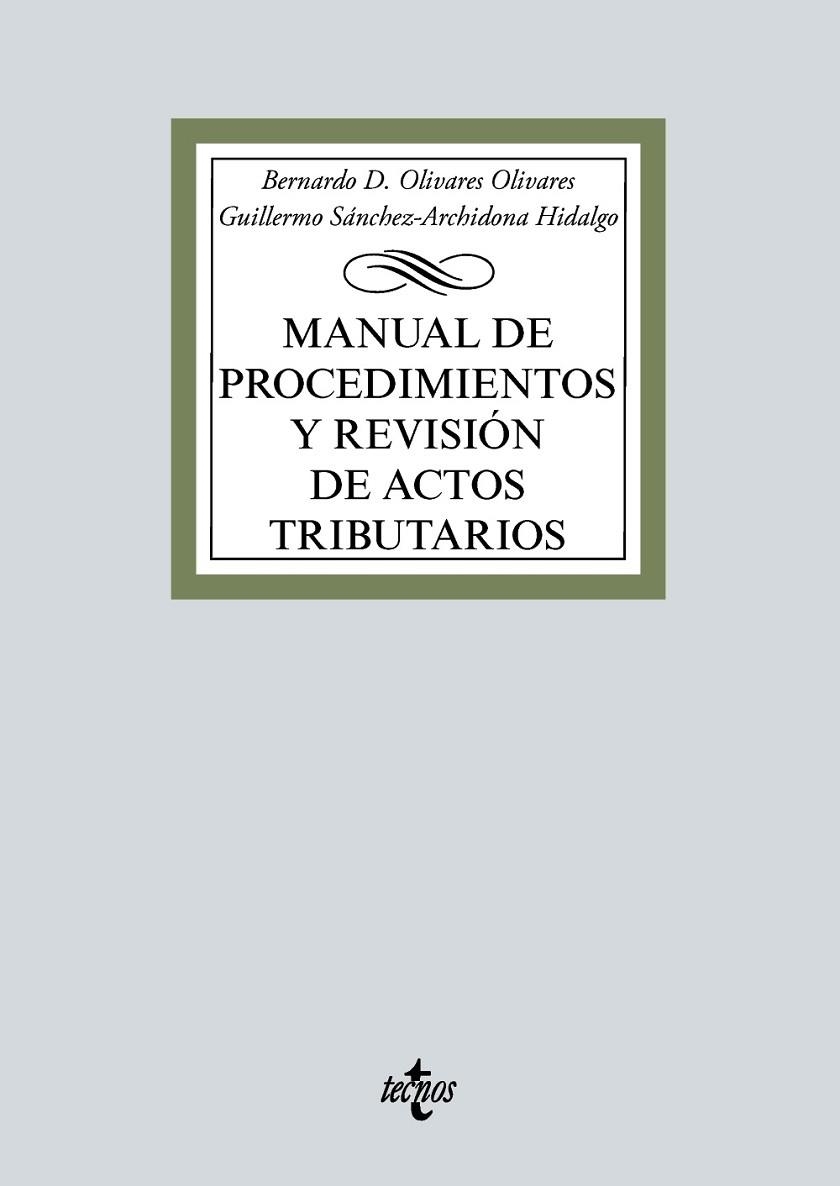 MANUAL DE PROCEDIMIENTOS Y REVISIÓN DE ACTOS TRIBUTARIOS | 9788430981953 | OLIVARES OLIVARES, BERNARDO DAVID/SÁNCHEZ-ARCHIDONA HIDALGO, GUILLERMO