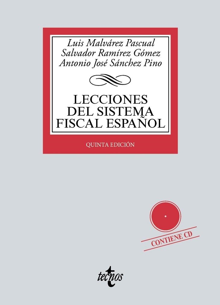 LECCIONES DEL SISTEMA FISCAL ESPAÑOL | 9788430980413 | MALVÁREZ PASCUAL, LUIS A./RAMÍREZ GÓMEZ, SALVADOR/SÁNCHEZ PINO, ANTONIO JOSÉ