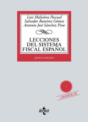 LECCIONES DEL SISTEMA FISCAL ESPAÑOL | 9788430980413 | MALVÁREZ PASCUAL, LUIS A./RAMÍREZ GÓMEZ, SALVADOR/SÁNCHEZ PINO, ANTONIO JOSÉ