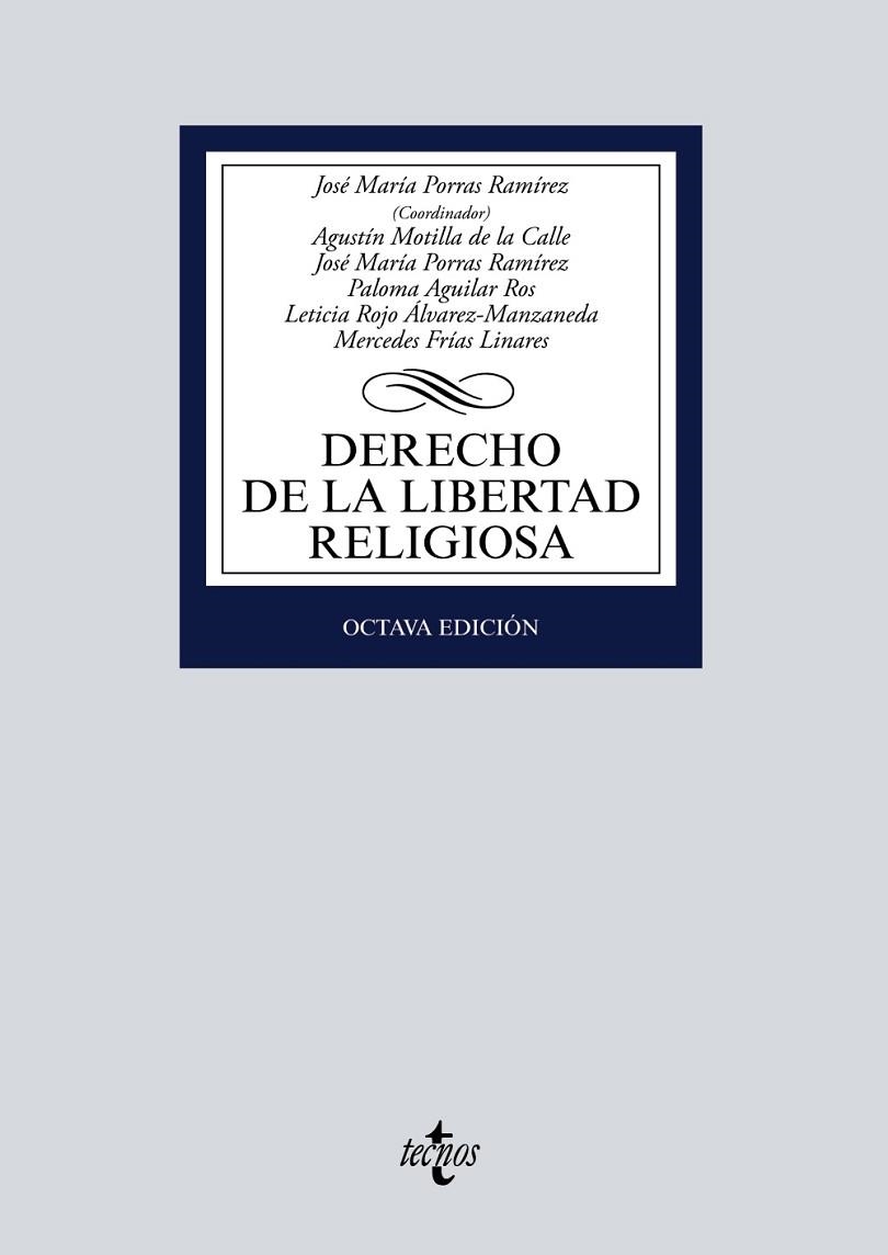 DERECHO DE LA LIBERTAD RELIGIOSA | 9788430982417 | PORRAS RAMÍREZ, JOSÉ MARÍA/MOTILLA DE LA CALLE, AGUSTÍN/AGUILAR ROS, PALOMA/ROJO ÁLVAREZ-MANZANEDA, 