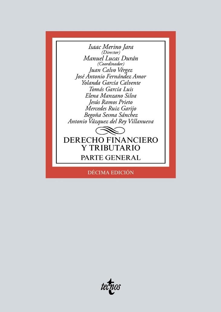 DERECHO FINANCIERO Y TRIBUTARIO. PARTE GENERAL | 9788430982462 | MERINO  JARA, ISAAC/LUCAS DURÁN, MANUEL/FERNÁNDEZ AMOR, JOSÉ ANTONIO/GARCÍA CALVENTE, YOLANDA/GARCÍA