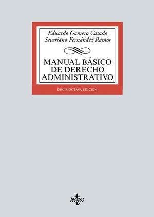 MANUAL BÁSICO DE DERECHO ADMINISTRATIVO | 9788430982585 | GAMERO CASADO, EDUARDO/FERNÁNDEZ RAMOS, SEVERIANO