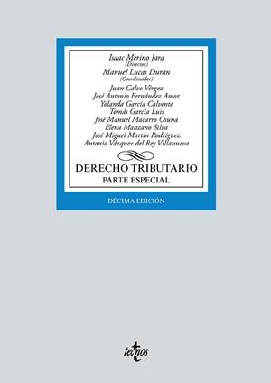 DERECHO TRIBUTARIO. PARTE ESPECIAL | 9788430982622 | MERINO  JARA, ISAAC/LUCAS DURÁN, MANUEL/CALVO VÉRGEZ, JUAN/FERNÁNDEZ AMOR, JOSÉ ANTONIO/GARCÍA CALVE