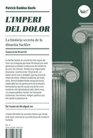 L'IMPERI DEL DOLOR. LA HISTORIA SECRETA DE LA DINASTIA SACKLER | 9788417339739 | RADDEN KEEFE, PATRICK