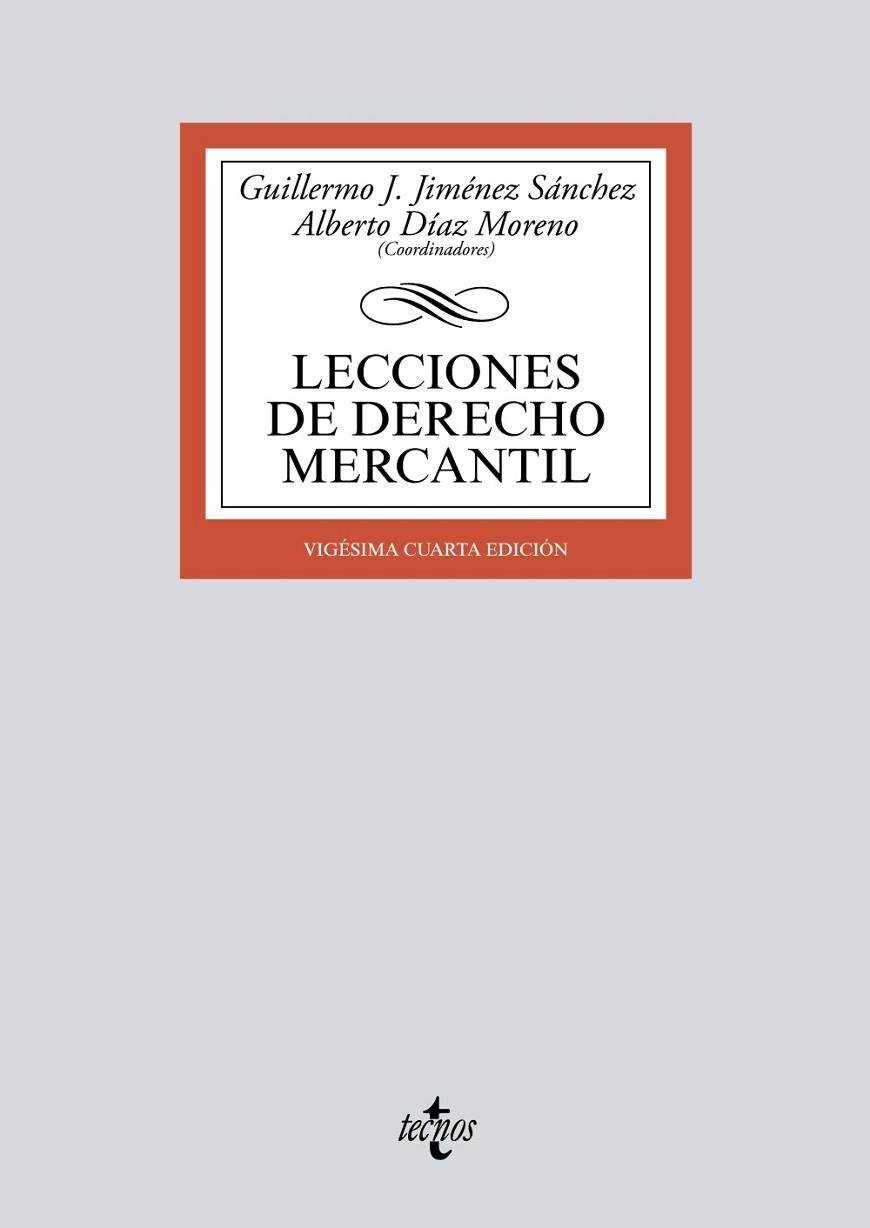 LECCIONES DE DERECHO MERCANTIL | 9788430982578 | JIMÉNEZ SÁNCHEZ, GUILLERMO J./DÍAZ MORENO, ALBERTO/BAENA BAENA, PEDRO/CAMACHO DE LOS RÍOS, JAVIER/CL