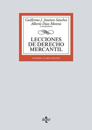LECCIONES DE DERECHO MERCANTIL | 9788430982578 | JIMÉNEZ SÁNCHEZ, GUILLERMO J./DÍAZ MORENO, ALBERTO/BAENA BAENA, PEDRO/CAMACHO DE LOS RÍOS, JAVIER/CL