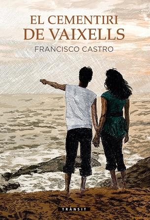 EL CEMENTIRI DE VAIXELLS | 9788413581439 | CASTRO, FRANCISCO