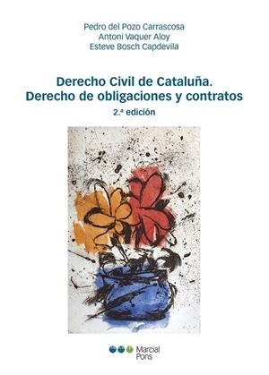 DERECHO CIVIL DE CATALUÑA. DERECHO DE OBLIGACIONES Y CONTRATOS | 9788413812625 | VAQUER ALOY, ANTONI/POZO CARRASCOSA, PEDRO DEL/BOSCH CAPDEVILA, ESTEVE