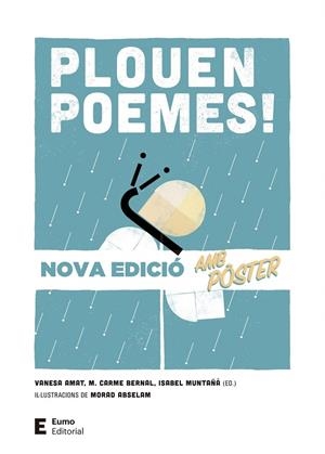 PLOUEN POEMES! (EDICIÓ AMB PÒSTER) | 9788497666770 | BERNAL CREUS, M. CARME/MUNTAÑÁ SALARICH, ISABEL/AMAT CASTELLS, VANESA