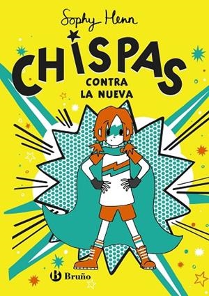 CHISPAS CONTRA LA NUEVA | 9788469663356 | HENN, SOPHY