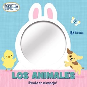 LOS ANIMALES. MIRATE EN EL ESPEJO | 9788469663431