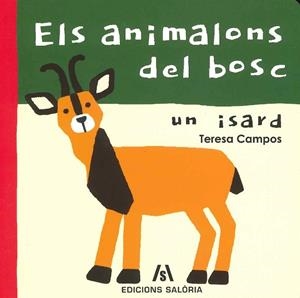 ELS ANIMALS DEL BOSC. UN ISARD | 9788412197891 | TERESA CAMPOS
