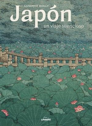 JAPÓN.  VIAJE SILENCIOSO | 9788418260872 | BAILLY, SANDRINE