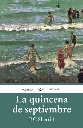 LA QUINCENA DE SEPTIEMBRE | 9788490612880 | SHERRIFF, R.C.