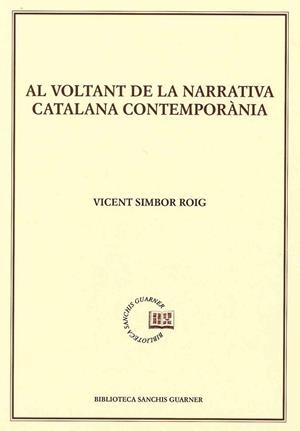 AL VOLTANT DE LA NARRATIVA CATALANA CONTEMPORANIA | 9788491911913 | SIMBOR, VICENT