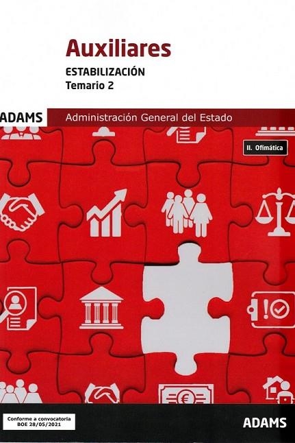 AUXILIARES TEMARIO 2 (ESTABILIZACION) OFIMATICA. ADMINISTRACION GENERAL DEL ESTADO | 9788413279107