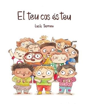 EL TEU COS ÉS TEU (CONSENTIMENT) | 9788418599415 | SERRANO, LUCÍA